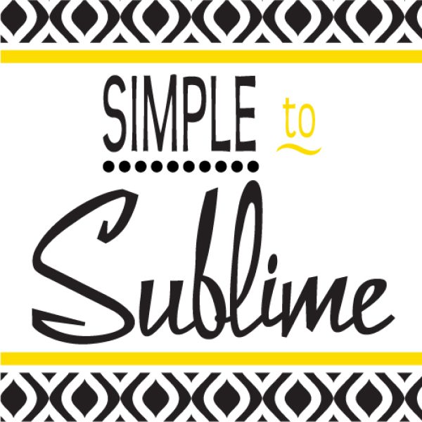 Photo of Simple to Sublime Photo of Simple to Sublime