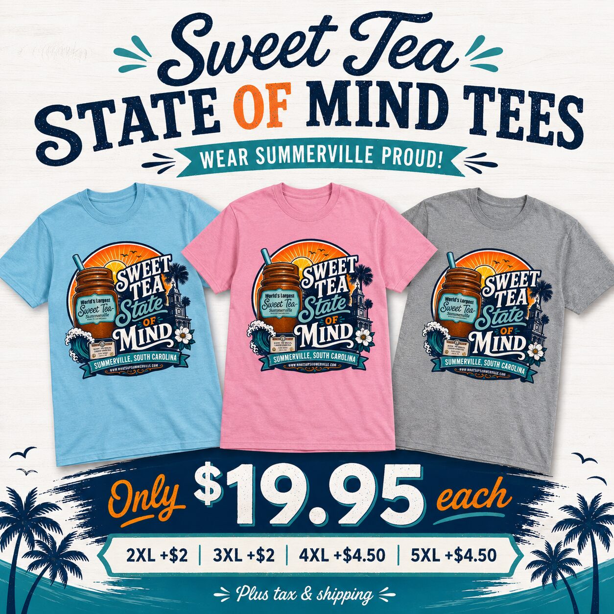 Sweet Tea State of Mind shirt designs from What’s Up Summerville